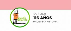COMIENZAN LAS ACTIVIDADES EN RELACION A LOS  116º AÑOS DE MARIA GRANDE