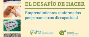 La provincia realizó un catálogo digital de emprendimientos conformados por personas con discapacidad