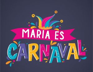 SE VIENE LA SEGUNDA EDICIÓN DE MARÍA ES CARNAVAL