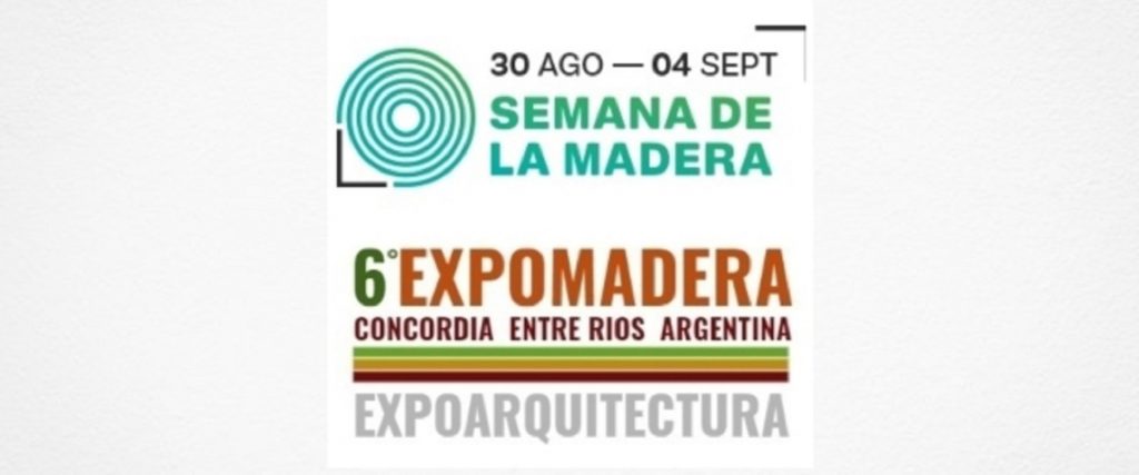 La 6° Expo Madera Entre Ríos participa de la Semana de la Madera en Chile