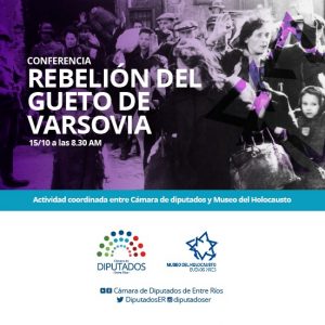 Diputados y el Museo del Holocausto organizan una conferencia sobre la Rebelión del Gueto de Varsovia