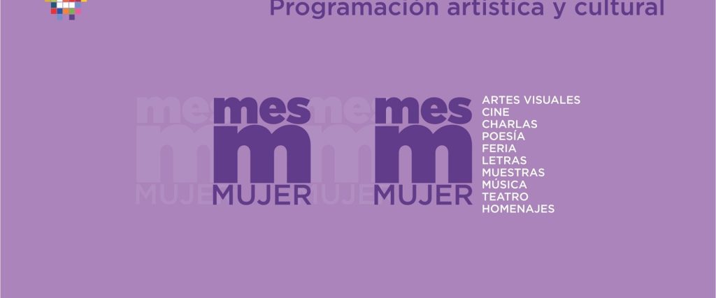 Actividades artísticas y culturales en el marco del Mes de las Mujeres Trabajadoras