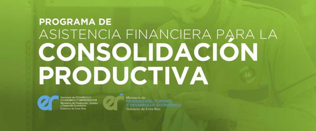 Se encuentra abierta la inscripción al programa de Consolidación Productiva dirigido a empresas entrerrianas