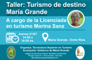Taller abierto a todo publico «Turismo de Destino» María Grande