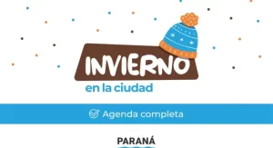 Invierno en la Ciudad: Una agenda para salir y disfrutar Paraná en estas vacaciones