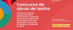 Soy de Entre Ríos: Ya está abierta la convocatoria para el concurso de obras de teatro y gira provincial