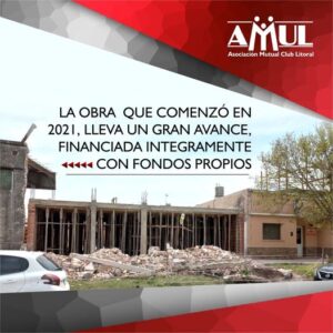 Avanza la construcción de la Sede de AMUL