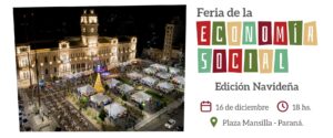 El 16 de diciembre se realizará la Feria de Economía Social edición Navidad, en plaza Mansilla