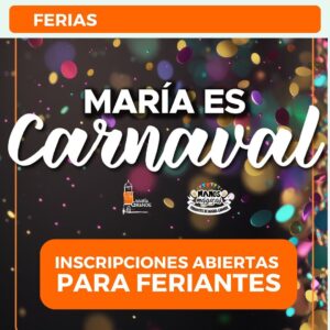 Se abren las inscripciones para feriantes en la Feria «María es Carnaval»