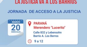 Paraná: “La Justicia va a los barrios” estará el miércoles en barrio “A. Los Berros”