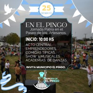 El sábado 25 de Mayo, El Pingo celebra Fiesta Patria, con acto oficial y festejos populares