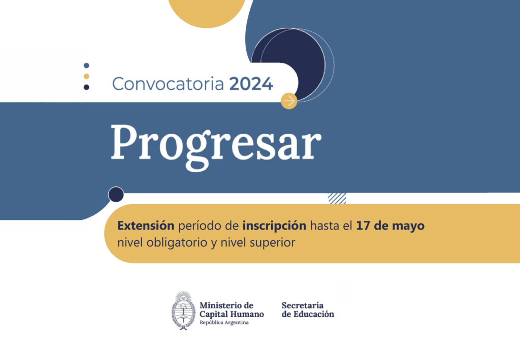 Amplían la fecha de inscripción a las Becas Progresar correspondientes a nivel Obligatorio y Superior