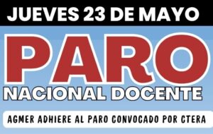 AGMER ADHIERE AL PARO NACIONAL CONVOCADO POR CTERA