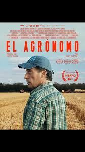 Este martes, en el teatro 3 de febrero de Paraná, se proyecta la película «El agrónomo»,