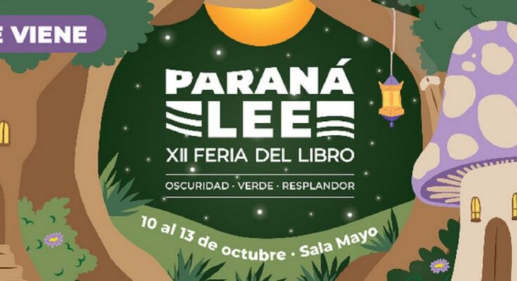 Se viene una nueva edición de la feria del libro Paraná Lee